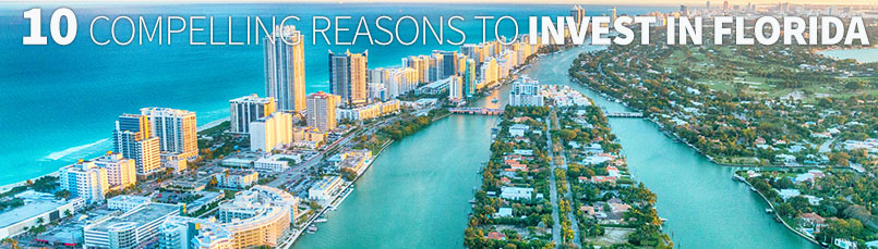 10 Compelling Reasons to Invest in Florida